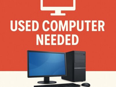 Used Computer Needed 🖥️