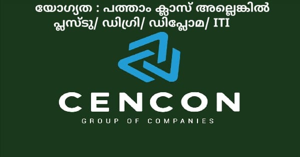 Cencon Group - Job Vacancies Across Taluks (Kerala)
