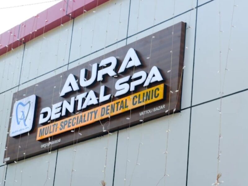 Aura Dental Spa – Vattoli Bazar, Balussery
