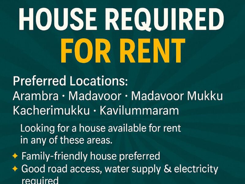 House for Rent – Needed