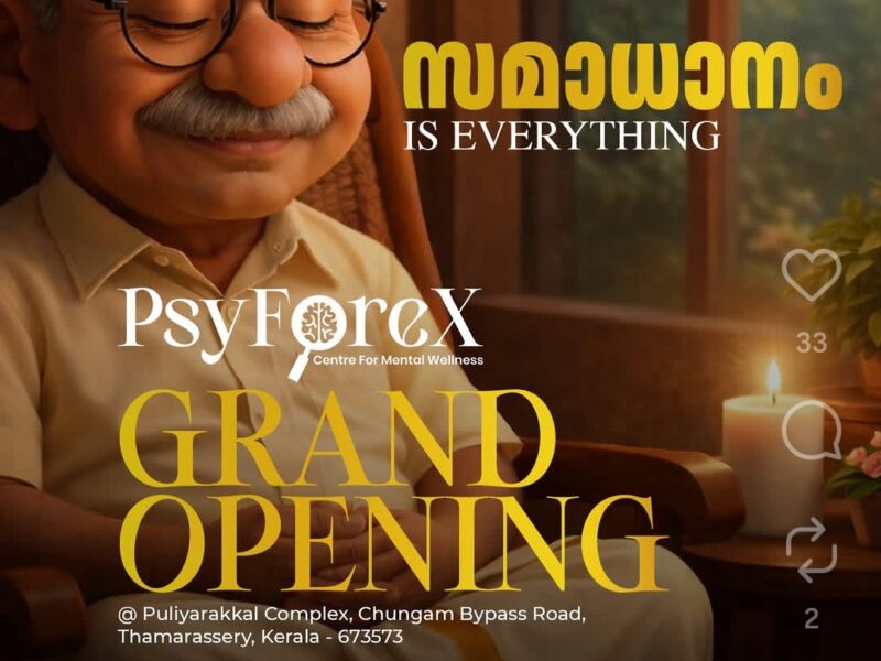 New Era of Mental Wellness: PsyForeX Opens in Thamarassery
