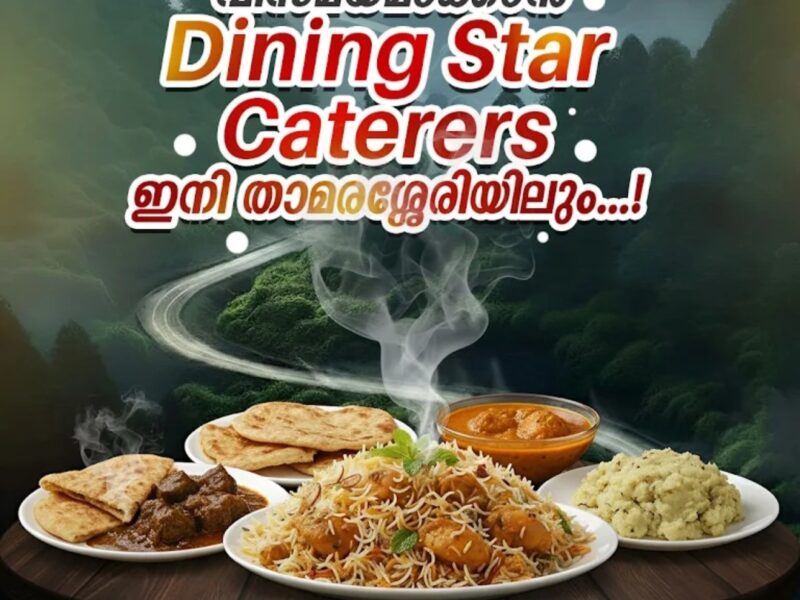 Dining Star Caters Thamarassery: Your All-in-One Event & Catering Partner