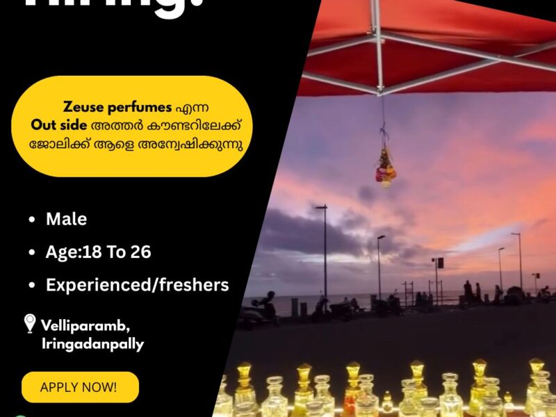 Sales Executive – Zeuse Perfumes (Velliparamba)