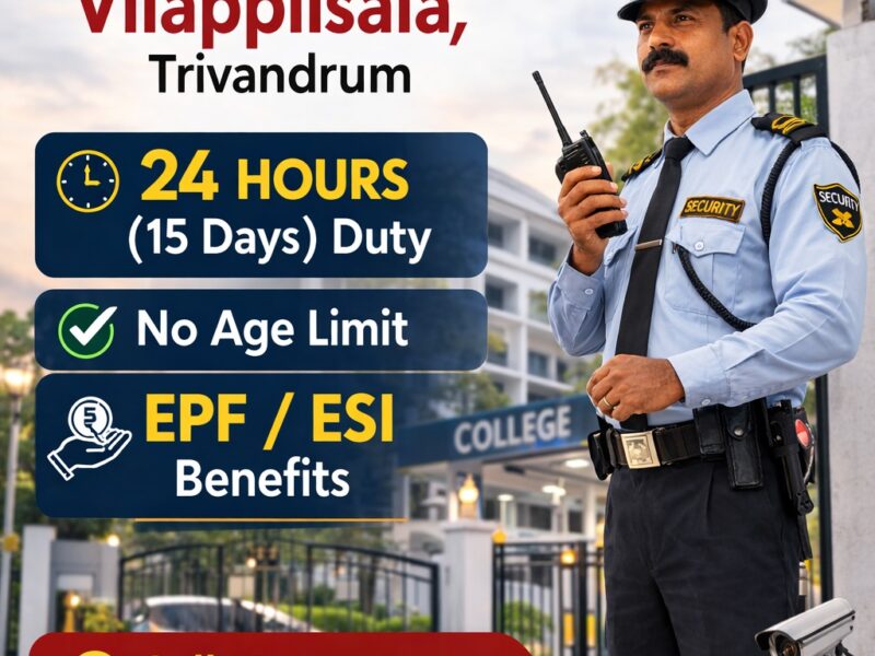 Security Guard – Vilappilsala, Trivandrum