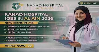 Kanad Hospital UAE Jobs 2026: Latest Vacancies, Apply Online
